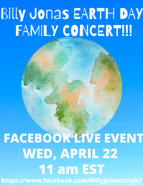 BILLY JONAS EARTH DAY FAMILY CONCERT on FACEBOOK LIVE